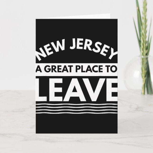 Cartão Funny New Jersey A Great Place To Leave Fun Nj Sar (Frente)