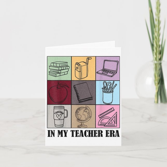Cartão Funny New Teacher Quote In My Teacher Era Cool Tea (Frente)