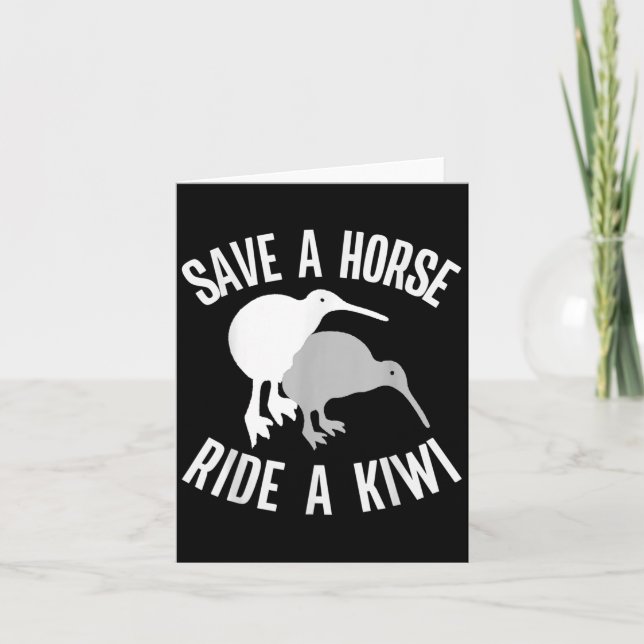 Cartão Funny New Zealand Kiwi Meme Quote Save A Horse Rid (Frente)