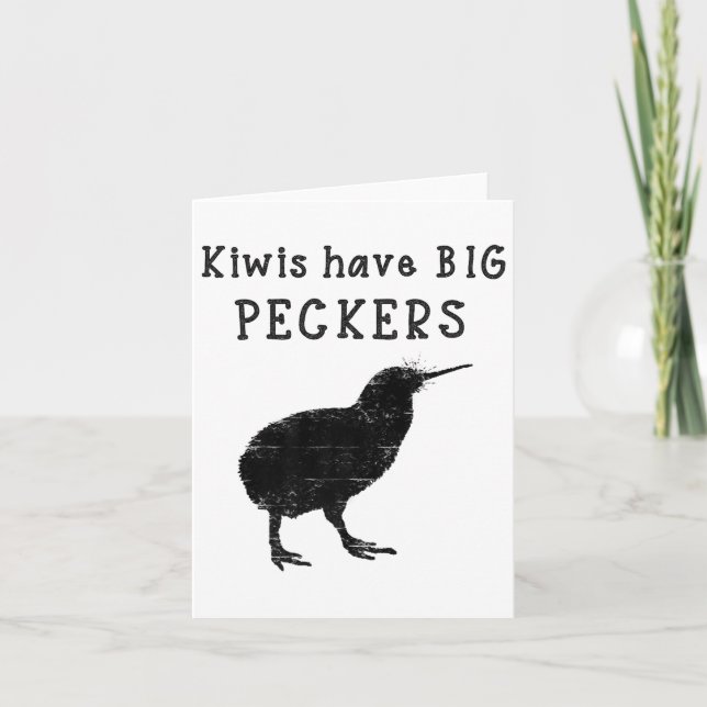 Cartão Funny New Zealand Quote Kiwis Have Big Peckers Quo (Frente)