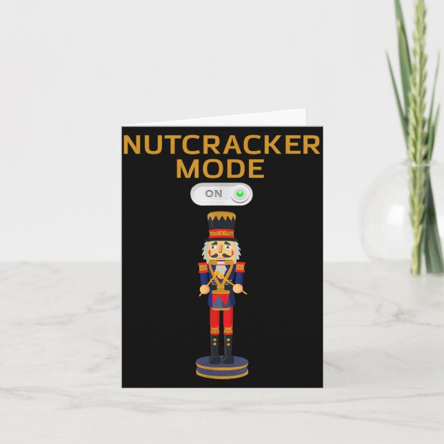 Cartão Funny Nutcracker Shirt Christmas Nutcracker Mode O (Frente)