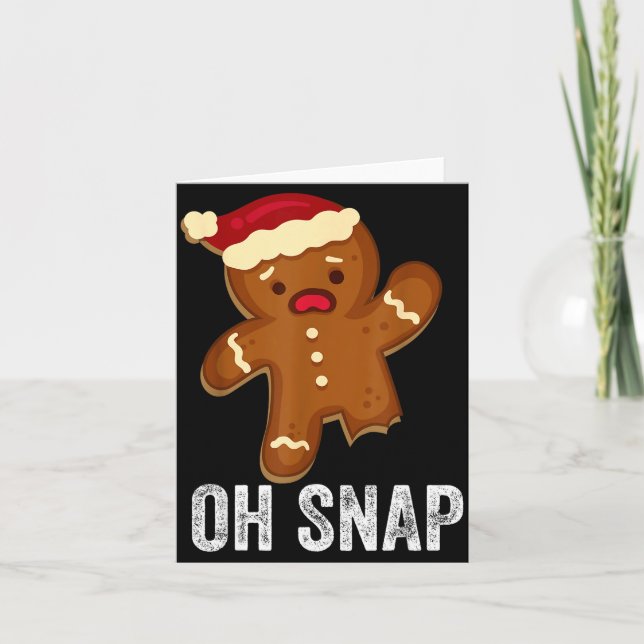 Cartão Funny Oh Snap Gingerbread Man Christmas Cookie Xma (Frente)