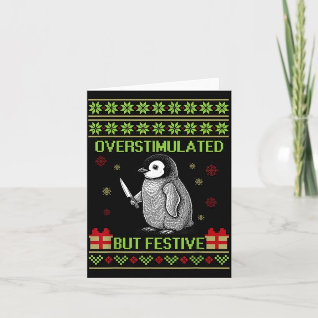 Cartão Funny Overstimulated But Festive Christmas Ugly Pe (Frente)