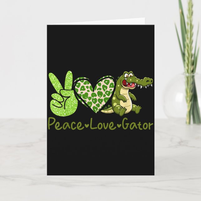 Cartão Funny Peace Love Gator Cute Costume Animal Lover A (Frente)