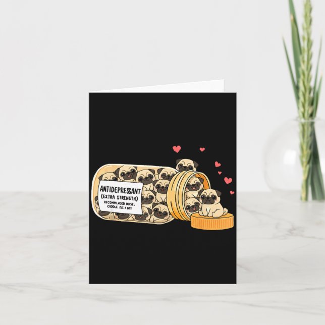 Cartão Funny Pug Anti Depressant Mom Dad Kids  (Frente)