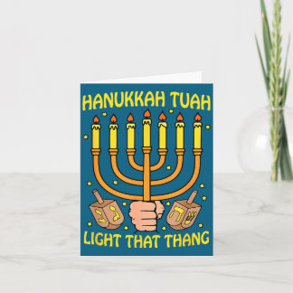 Cartão Funny Quote Hanukkah Tuah Light That Thang Design