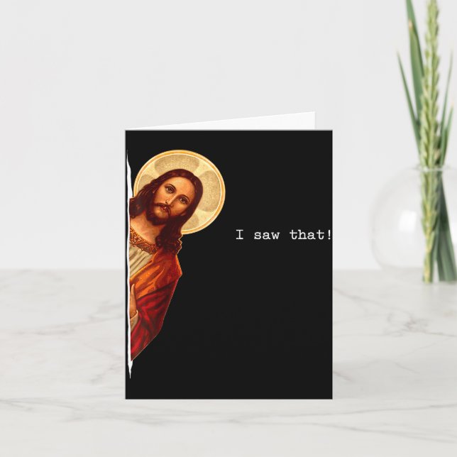 Cartão Funny Quote Jesus Meme I Saw That Christian Gift  (Frente)