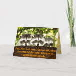 Cartão Funny Raccoon Birthday Card 2<br><div class="desc">Three baby raccoons peering over a limb,  caption reads,  "Psst! When ya going to cut that cake? - HAPPY BIRTHDAY photo copyright Iolani Lenore,  Berkeley,  Calif 2006 used with permission</div>