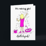 Cartão Funny Raining Gin Birthday Card<br><div class="desc">Funny Cartoon of a woman standing in the rain catching gin in her glass. She is wearing a pink dress and has tossed her umbrella and handbag aside. Caption reads 'It's raining gin' and 'Hallelujah'. Easily personalise this card by editing the template text. Thank you for viewing my cartoon designs!...</div>