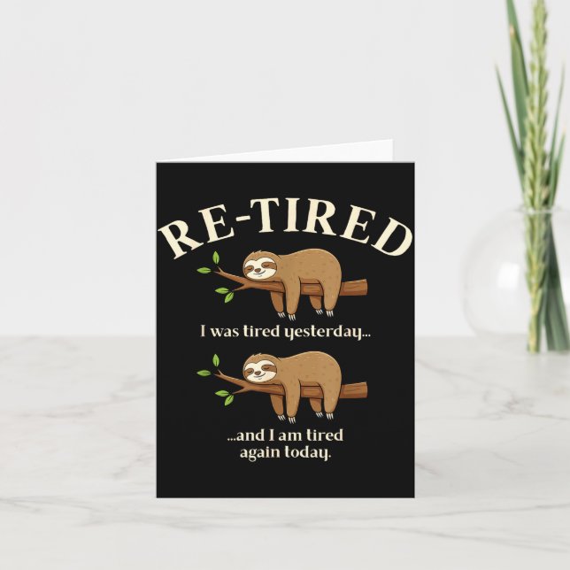 Cartão Funny Re-tired Definition Sloth  (Frente)