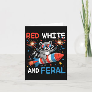 Cartão Funny Red White &amp; Feral Raccoon 4 de julho
