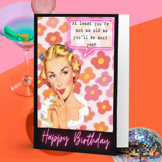 Cartão Funny Retro Birthday Card Best Friend-Sassy-NextYr (Criador carregado)