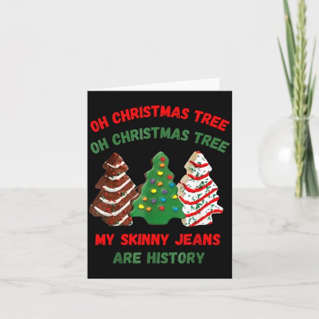 Cartão Funny Retro Oh Christmas Tree My Skinny Jeans Are  (Frente)