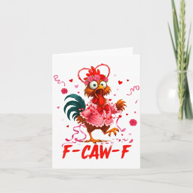 Cartão Funny Rooster F-caw-f Valentines Day Chicken Fcawf (Frente)