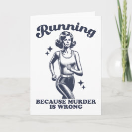 Cartão Funny Running Because Murder Is Wrong Retro