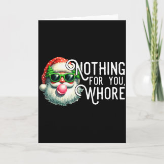 Cartão Funny Santa Claus Vintage Nothing For You Family X