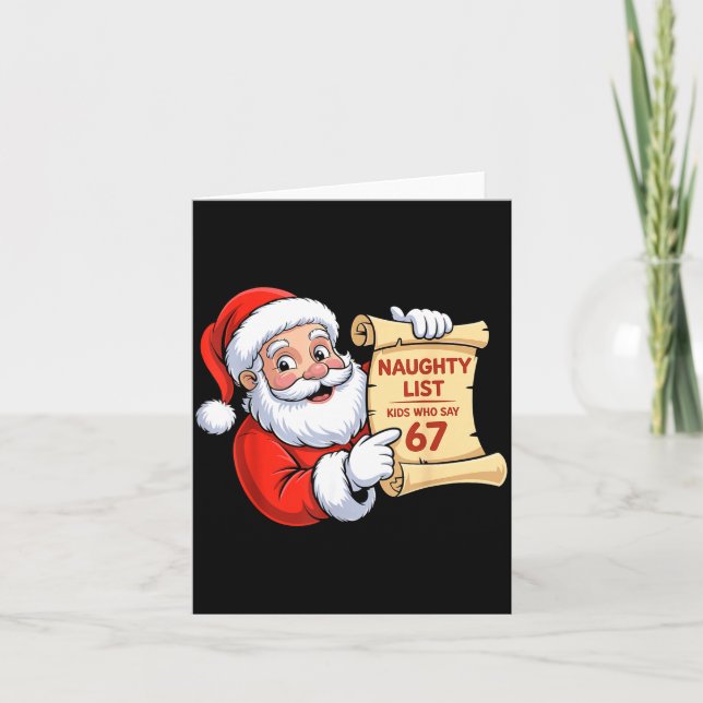 Cartão Funny Santa Naughty List Kids Who Say 67 Six Seven (Frente)