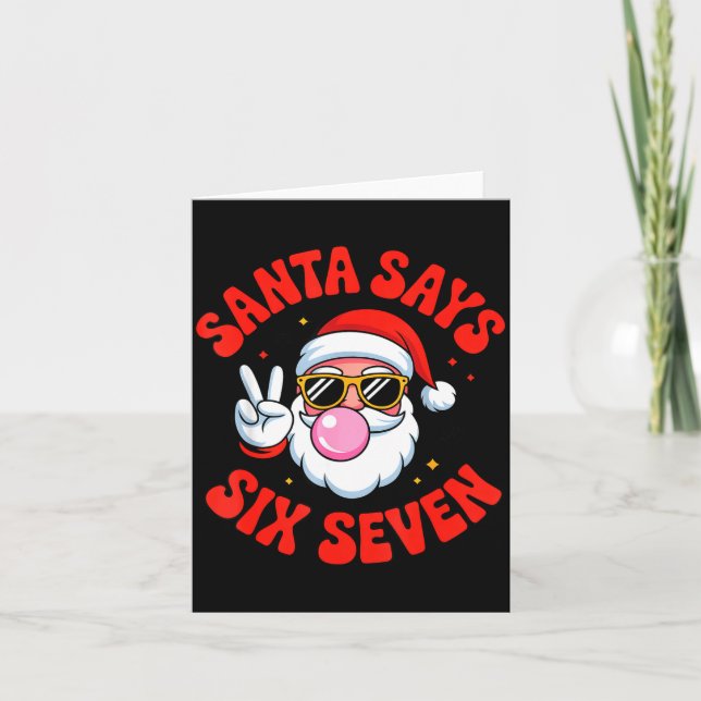 Cartão Funny Santa Says 6 7 Six Seven Christmas Meme Holi (Frente)