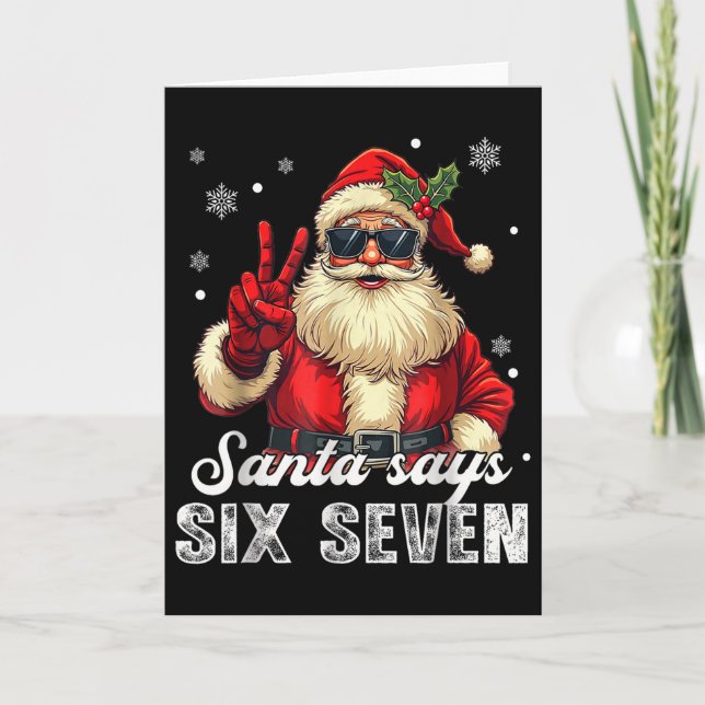 Cartão Funny Santa Says Six Seven Christmas 67 Meme Xmas  (Frente)