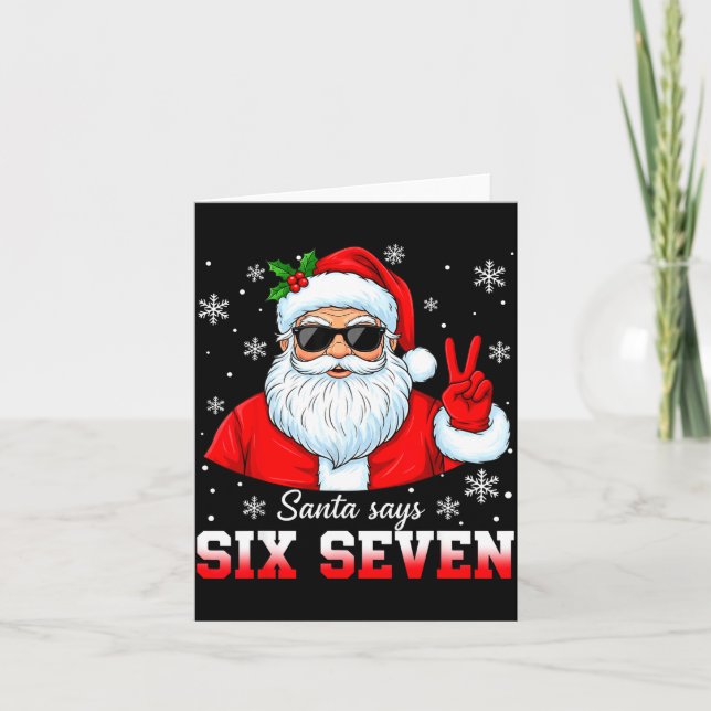 Cartão Funny Santa Says Six Seven Christmas 67 Meme Xmas  (Frente)