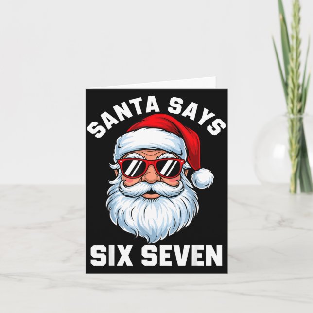 Cartão Funny Santa Says Six Seven Christmas 67 Meme Xmas  (Frente)