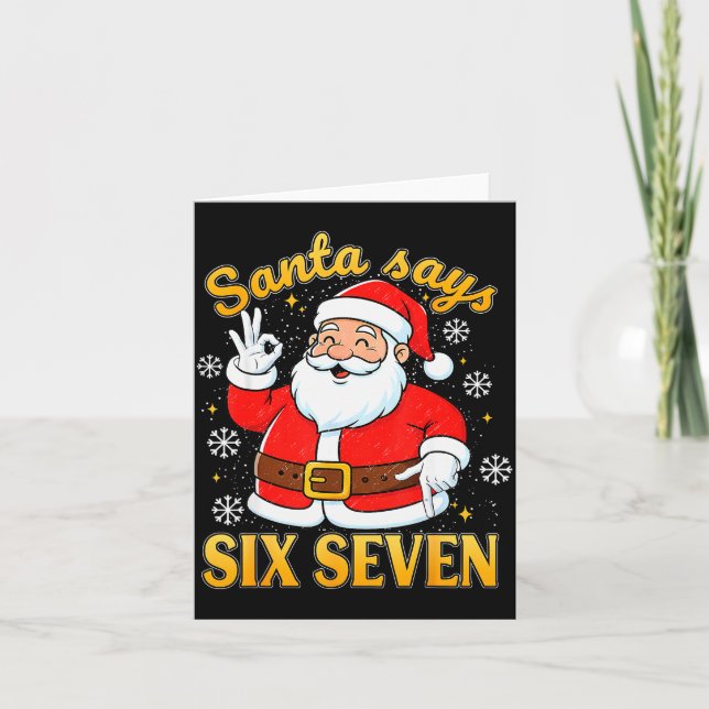 Cartão Funny Santa Says Six Seven Christmas 67 Meme Xmas  (Frente)