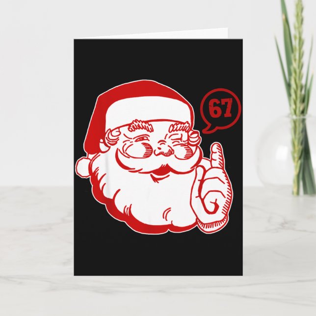 Cartão Funny Santa Says Six Seven Christmas 67 Xmas Boys  (Frente)