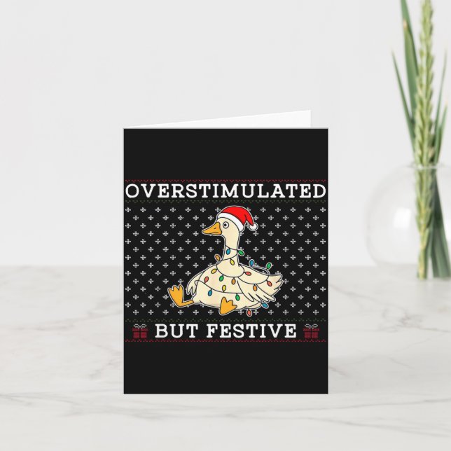 Cartão Funny Santa Silly Goose Overstimulated But Festive (Frente)