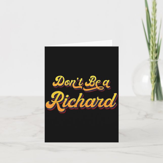 Cartão Funny Sarcastic Saying Joke Meme Print - Don't Be  (Frente)