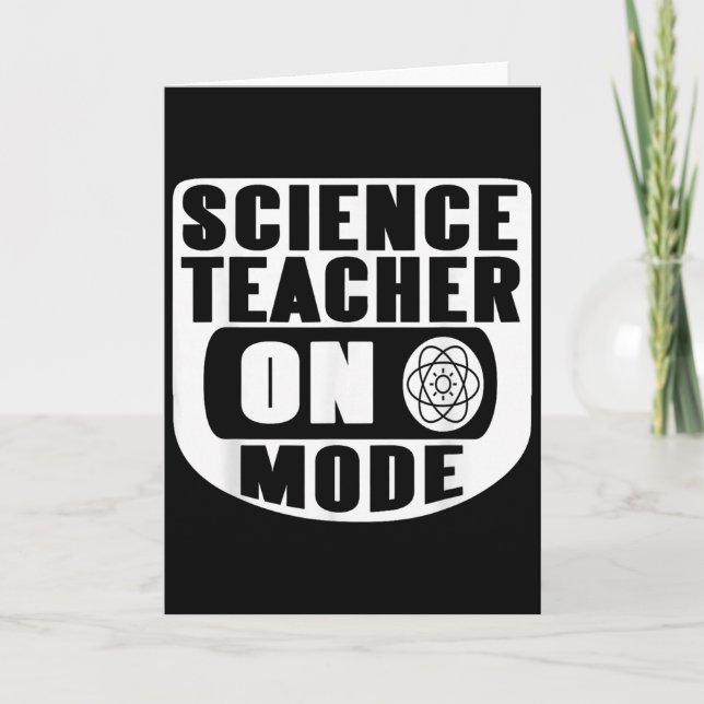 Cartão Funny Science Teacher On Mode Activated With Atom  (Frente)