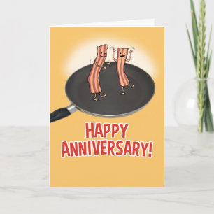 Cartão Funny Shakin' My Bacon Anniversary