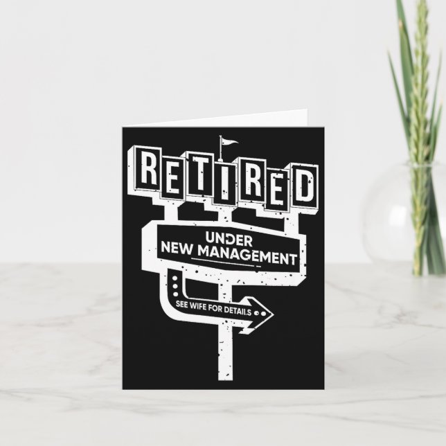 Cartão Funny Sign Retired Under New Management See Wife F (Frente)