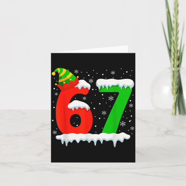 Cartão Funny Six Seven 67 Meme Saying 6 7 Elf Christmas T (Frente)