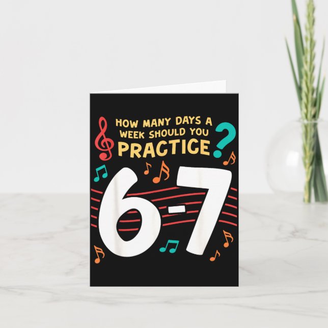 Cartão Funny Six Seven 6 7 Meme For Music Teacher  (Frente)