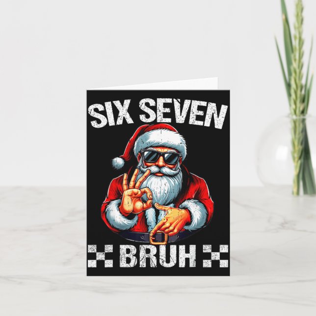 Cartão Funny Six Seven 6 7 Meme Santa Christmas Shirt Men (Frente)