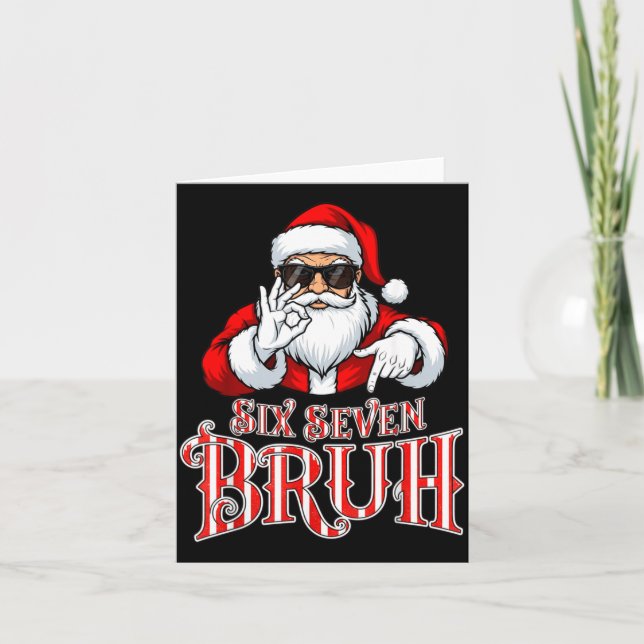 Cartão Funny Six Seven Bruh Santa Meme Christmas 67  (Frente)