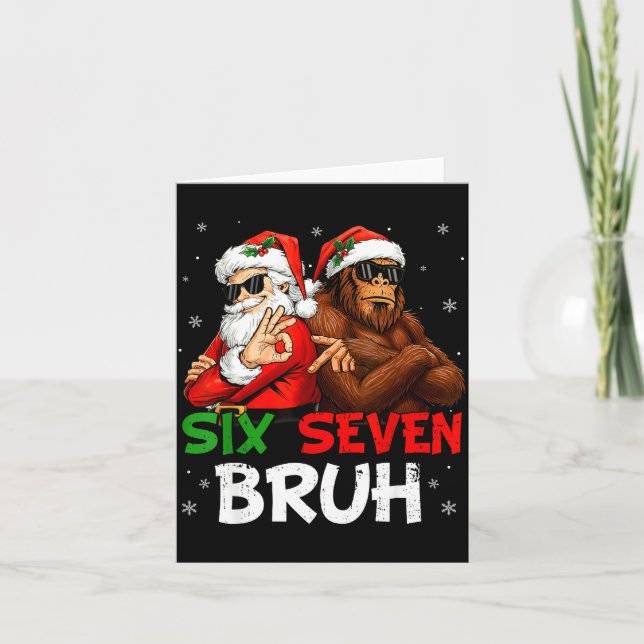 Cartão Funny Six Seven Meme 6 7 Bruh Santa Bigfoot Christ (Frente)