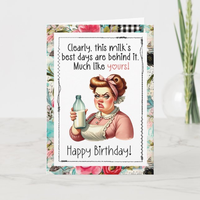 Cartão Funny Snarky Birthday Card Best Days Behind You (Frente)