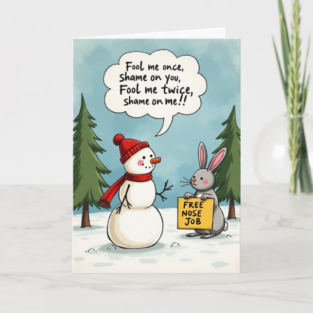 Cartão Funny Snowman Bunny Free Nose Job Christmas Card (Frente)