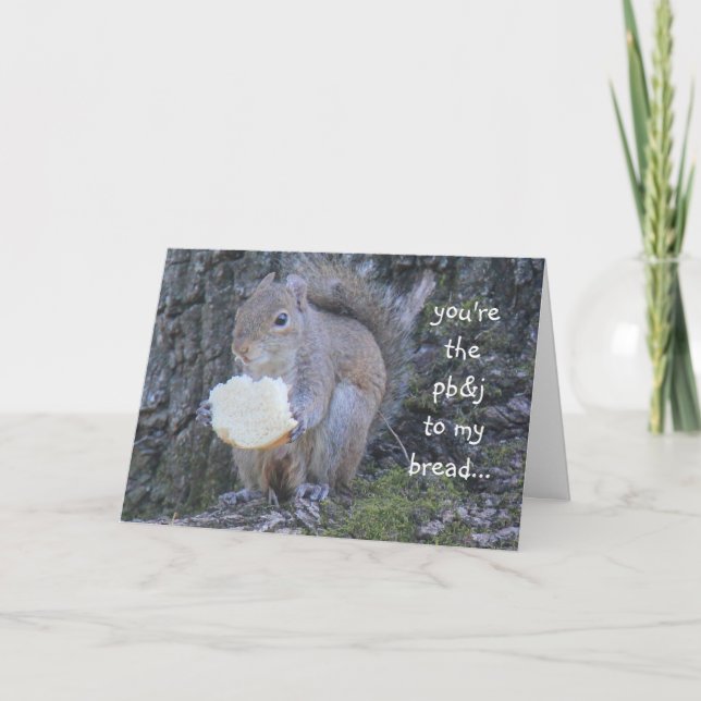 Cartão Funny Squirrel, pb&j to my bread, i miss you Card (Frente)