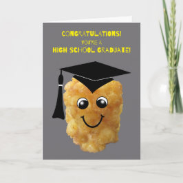 Cartão Funny Tater Tot High School Graduation Congrats
