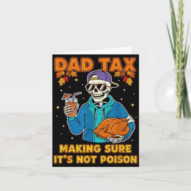 Cartão Funny Thanksgiving Dad Tax Skeleton Turkey Day Foo (Frente)