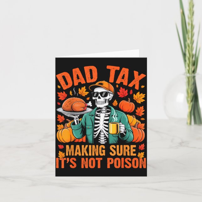 Cartão Funny Thanksgiving Dad Tax Skeleton Turkey Day Foo (Frente)