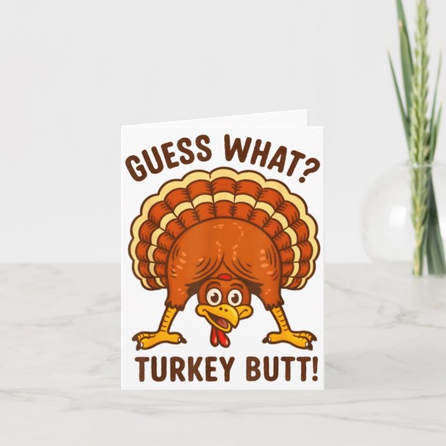Cartão Funny Thanksgiving Kids Joke Meme Guess What Turke (Frente)