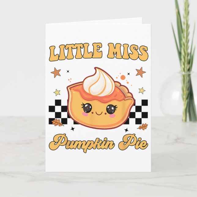Cartão Funny Thanksgiving Little Miss Pumpkin Pie Toddler (Frente)