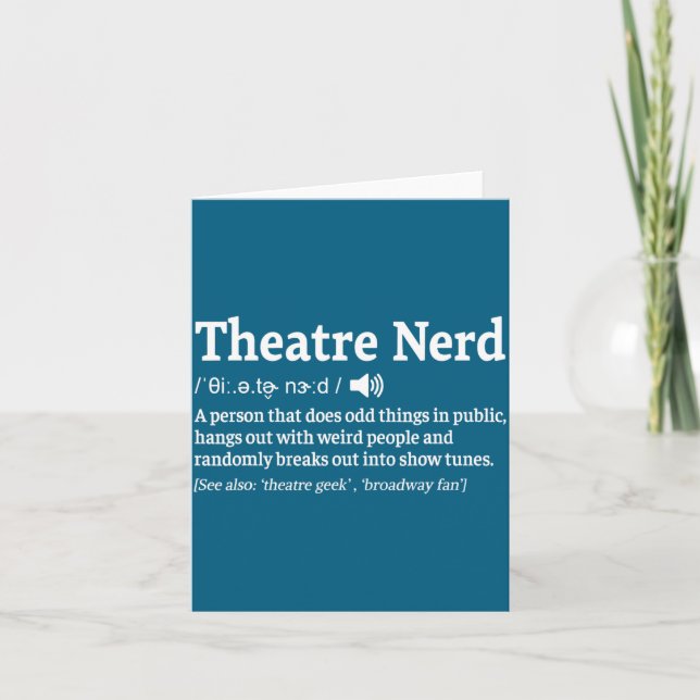 Cartão Funny Theatre Nerd Definition Musical Theater  (Frente)