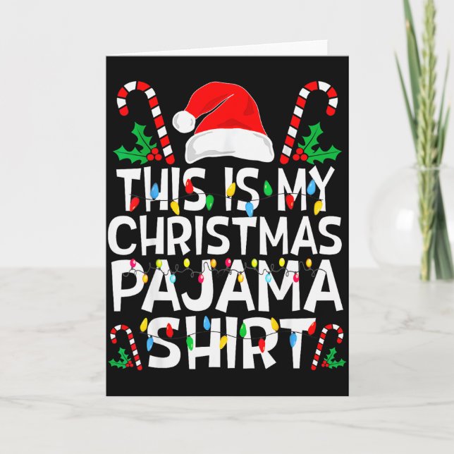 Cartão Funny This Is My Christmas Pajama Sweater For Chri (Frente)