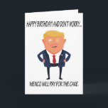 Cartão Funny Trump Birthday<br><div class="desc">Cartão de Aniversário Engraçado. Presente de aniversário perfeito.
Personalize Sua Própria Mensagem!</div>