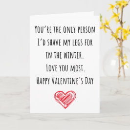 Cartão Funny Valentine Eu Raspei Minhas Pernas Dobradas