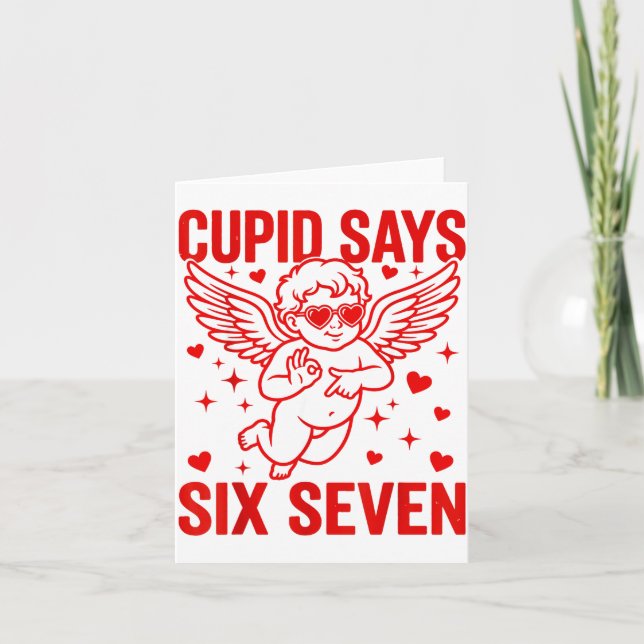 Cartão Funny Valentine's Day Cud Says Six Seven Meme Girl (Frente)